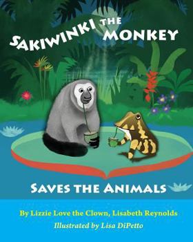 Paperback Sakiwinki the Monkey Saves the Animals Book