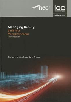 Paperback Managing Reality, Second Edition. Book 4: Managing Change Book