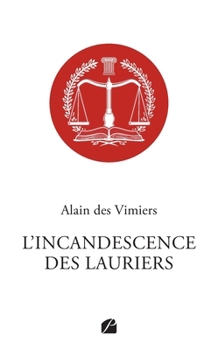 Paperback L'incandescence des Lauriers [French] Book