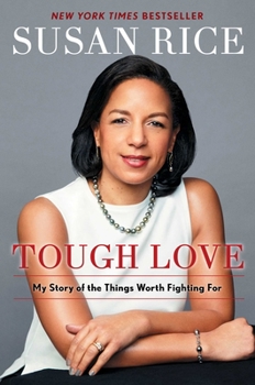 Hardcover Tough Love: My Story of the Things Worth Fighting for Book