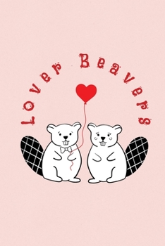 Paperback Lover Beavers: Valentine's Day Gift - ToDo Notebook in a cute Design - 6" x 9" (15.24 x 22.86 cm) Book