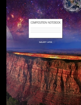 Paperback galaxy lava Composition Notebook: Composition Planet Ruled Paper Notebook to write in (8.5'' x 11'') 120 pages Book