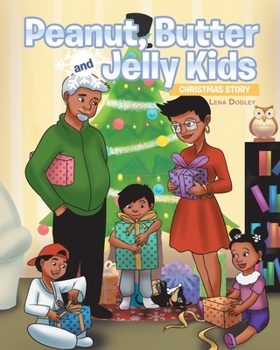 Paperback Peanut, Butter and Jelly Kids: Christmas Story Book