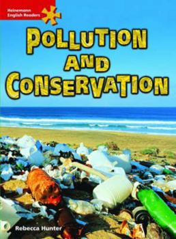 Paperback Pollution and Conservation: Intermediate Level (Heinemann English Readers) Book