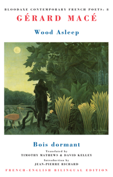 Paperback Wood Asleep: Bois Dormant Book