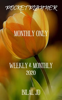 Pocket Planner Monthly Only: Weekly Monthly Planner 2020: 2020 Calendar: Jan 1st - Dec 31