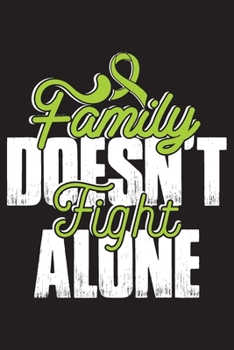 Paperback Family Doesn't Fight Alone: Lyme Disease Journal Notebook (6x9), Lyme Disease Books, Lyme Disease Gifts, Lyme Disease Awareness Book