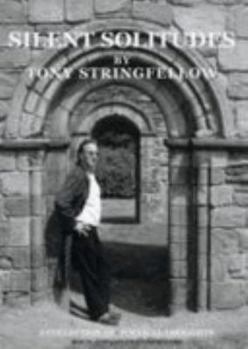 Hardcover Silent Solitudes: Thought Provoking Poetry Book