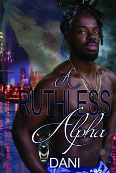 Paperback A Ruthless Alpha Book