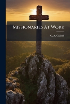 Paperback Missionaries At Work Book