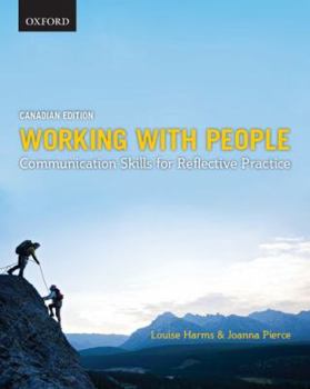 Paperback Working with People: Communication Skills for Reflective Practice Book