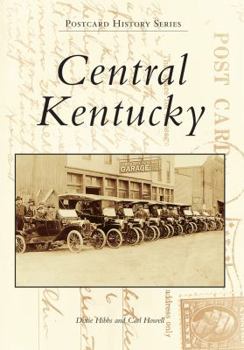 Paperback Central Kentucky: Bullitt, Marion, Nelson, Spencer, and Washington Counties Book