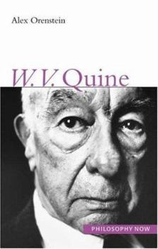 W. V. Quine (Philosophy Now) - Book  of the Philosophy Now