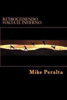 Paperback Retrocediendo Hacia El Infierno [Spanish] Book