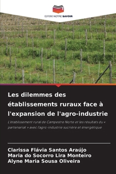 Les dilemmes des établissements ruraux face à l'expansion de l'agro-industrie (French Edition)