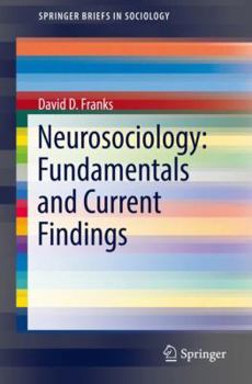 Paperback Neurosociology: Fundamentals and Current Findings Book