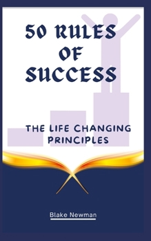 Paperback 50 Rules of Success: The Life Changing Principles Book