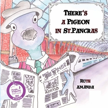 Paperback There's a Pigeon in St. Pancras Book