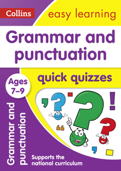 Paperback Grammar and Punctuation Quick Quizzes: Ages 7-9 Book