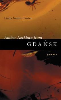 Paperback Amber Necklace from Gdansk: Poems Book