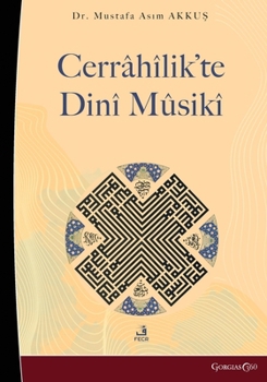 Religious Music in the Jerrahi order (Turkish Edition)