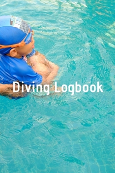 Paperback Diving Logbook: HUGE Logbook for 100 DIVES! Scuba Diving Logbook, Diving Journal for Logging Dives, Diver's Notebook, 6 x 9 inch Book