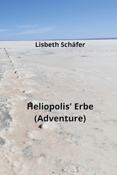 Paperback Heliopolis' Erbe (Adventure) [German] Book