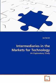 Paperback Intermediaries in the Markets for Technology Book