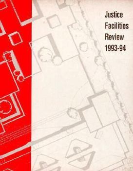 Paperback Justice Facilities Review, 1993-1994 Book