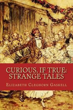 Paperback Curious, If True: Strange Tales Book