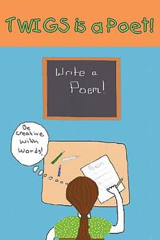 Paperback TWIGS is a Poet! Book