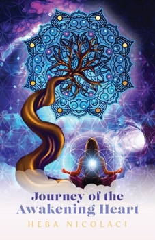Paperback Journey of the Awakening Heart Book