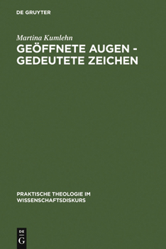GeÃ¶ffnete Augen   Gedeutete Zeichen: Historisch Systematische Und ErzÃ¤hltheoretisch Hermeneutische Studien Zur Rezeption Und Didaktik Des ... Discourse Of The Humanities) (German Edition)