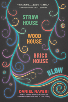 Paperback Straw House, Wood House, Brick House, Blow: Four Novellas by Daniel Nayeri Book