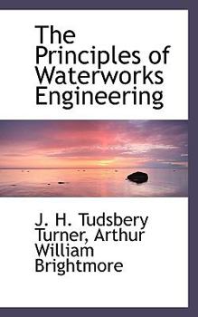 Hardcover The Principles of Waterworks Engineering Book