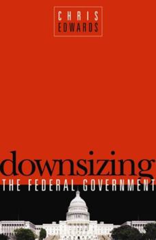 Paperback Downsizing the Federal Goverment Book