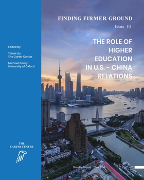 Paperback Finding Firmer Ground: The Role of Higher Education in U.S.-China Relations Book