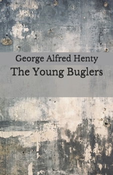 Paperback The Young Buglers: Beyond World's Classics Book