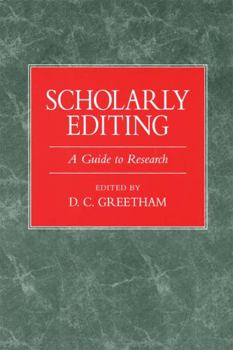 Scholarly Editing: A Guide to Research