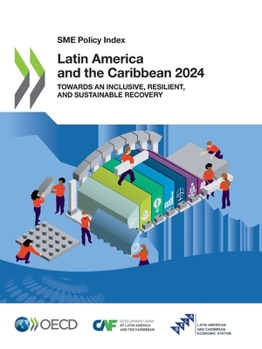Paperback SME Policy Index: Latin America and the Caribbean 2024 Book