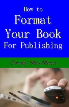 Paperback How to Format Your Book: for Publishing Book