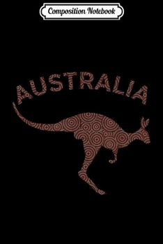 Paperback Composition Notebook: Australian Aboriginal Dot Art Kangaroo Souvenir With Journal/Notebook Blank Lined Ruled 6x9 100 Pages Book