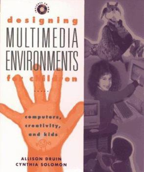 Paperback Designing Multimedia Environments for Children Book
