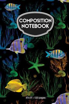 Paperback Composition Notebook: Abstract Tropical Fish - 120 Ruled Pages Book