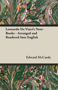 Paperback Leonardo Da Vinci's Note-Books - Arranged and Rendered Into English Book