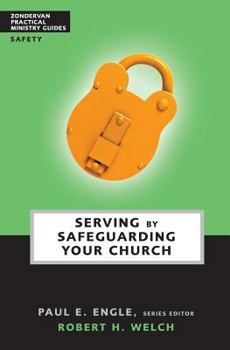 Paperback Serving by Safeguarding Your Church Book