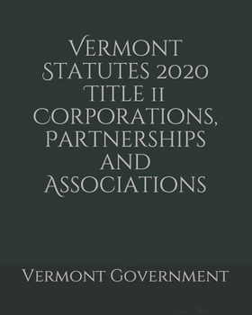 Paperback Vermont Statutes 2020 Title 11 Corporations, Partnerships and Associations Book