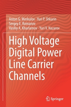 Paperback High Voltage Digital Power Line Carrier Channels Book