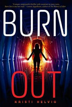 Burn Out - Book #1 of the Burn Out