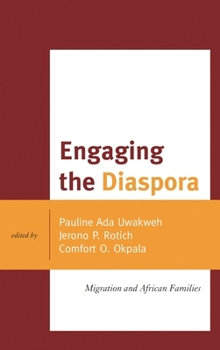 Paperback Engaging the Diaspora: Migration and African Families Book